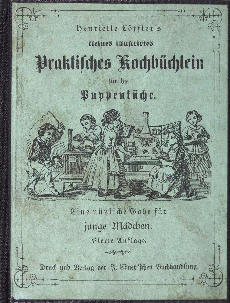Große Abbildung Nr.2: 126-923 Löffler,H.: (Küche und Haushalt, Kochbücher, Puppenkochbücher)