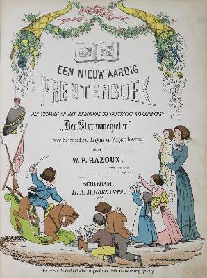 Bild Nr.1: 126-1193 Een nieuw aardig Prentenboek.: (Struwwelpeteriaden)