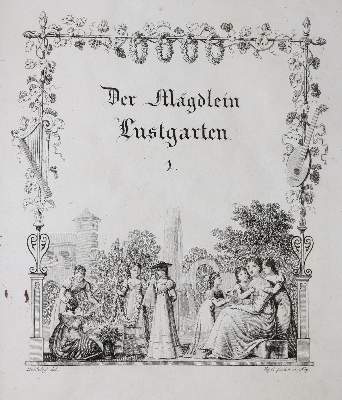 Bild Nr.1: 126-1297 Mägdlein Lustgarten, Der.: (Literatur und illustrierte Bücher bis 19.Jahrhundert)