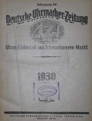 Bild Nr.1: 126-1708 Deutsche Uhrmacher-Zeitung.: (Verschiedene Gebiete - Varia, Uhren)