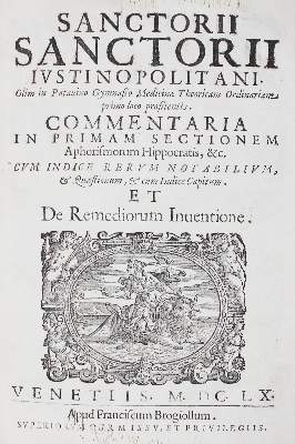 Bild Nr.1: 126-297 Santorio,S.: (Aus der Sammlung Professor Dr.Dr.Johannes Büttner Teil 1)