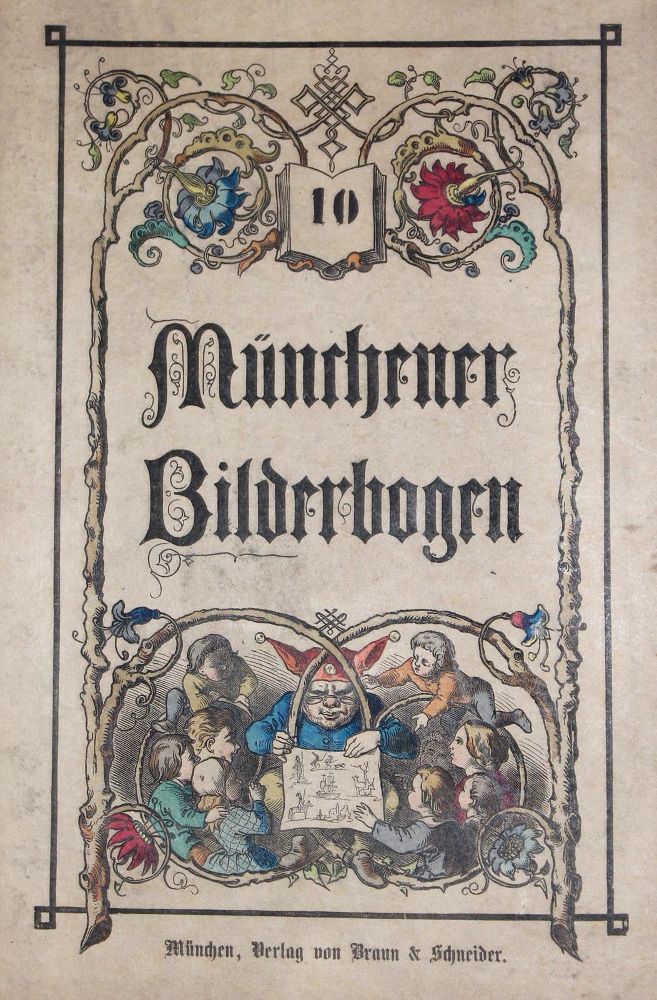 Große Abbildung Nr.1: 127-1275 Münchner Bilderbogen.: (Literatur und illustrierte Bücher bis 19.Jahrhundert)