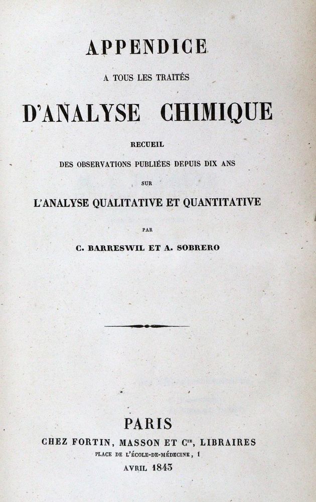 Große Abbildung Nr.1: 127-13 Barreswil,(L.C.A.) u. A.Sobrero.: (Aus der Sammlung Professor Dr.Dr.Johannes Büttner Teil 1)