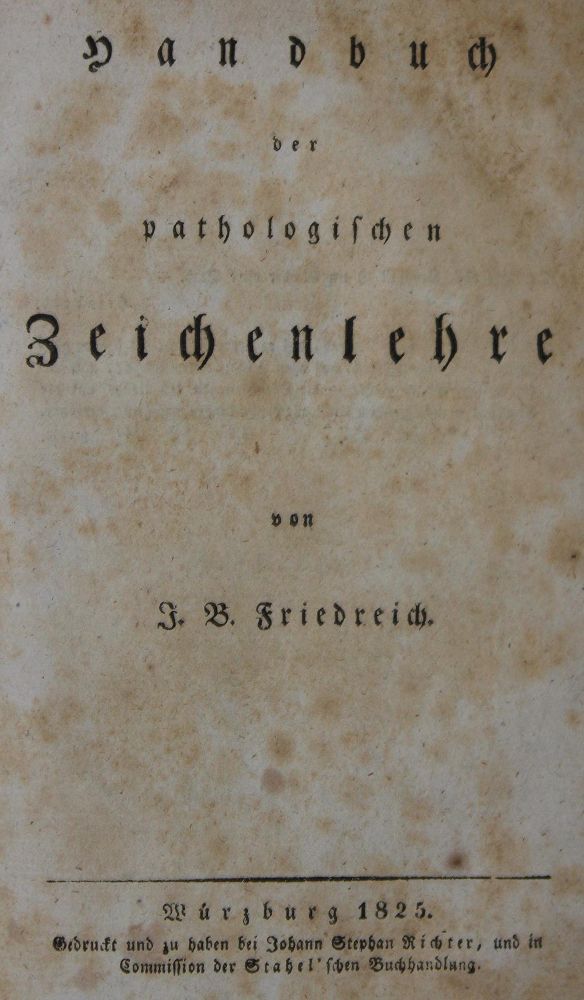 Große Abbildung Nr.1: 127-139 Friedreich,J.B.: (Aus der Sammlung Professor Dr.Dr.Johannes Büttner Teil 1)
