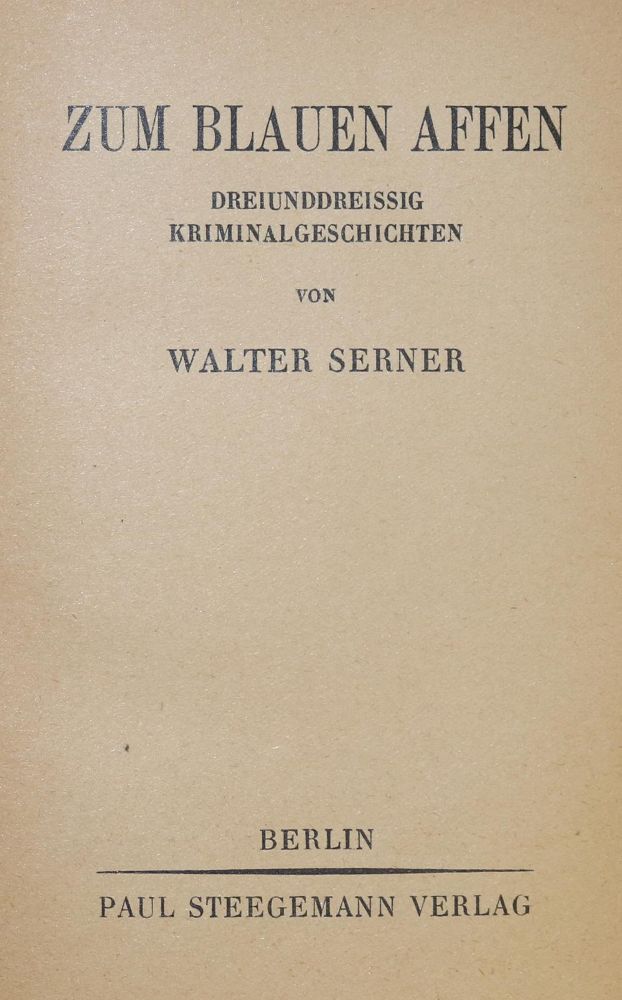 Große Abbildung Nr.3: 127-1444 Serner,W.: (Literatur und illustrierte Bücher 20.Jahrhundert - Alte Literatur in modernen Ausgaben)