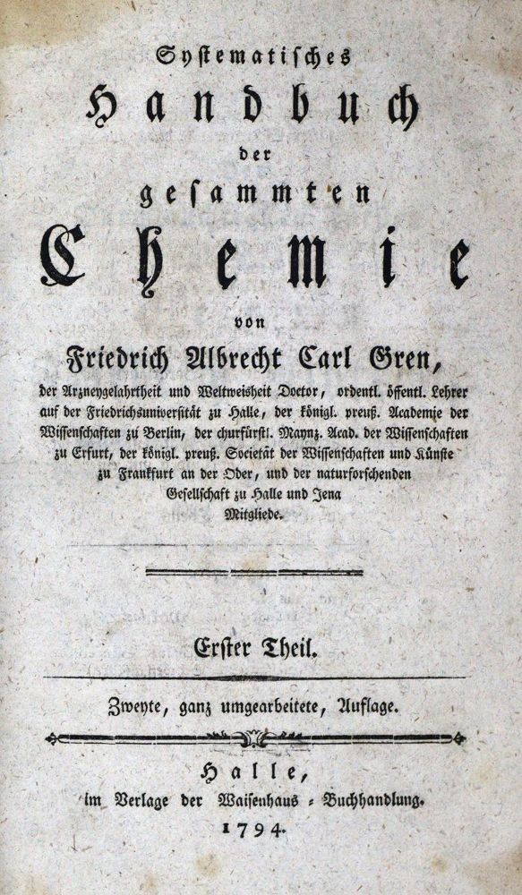 Große Abbildung Nr.1: 127-167 Gren,F.A.C.: (Aus der Sammlung Professor Dr.Dr.Johannes Büttner Teil 1)
