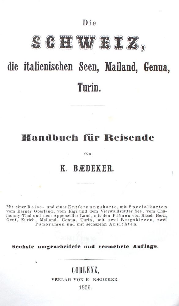 Große Abbildung Nr.1: 127-1759 Schweiz, Die,: (Verschiedene Länder - Geschichte, Baedeker)