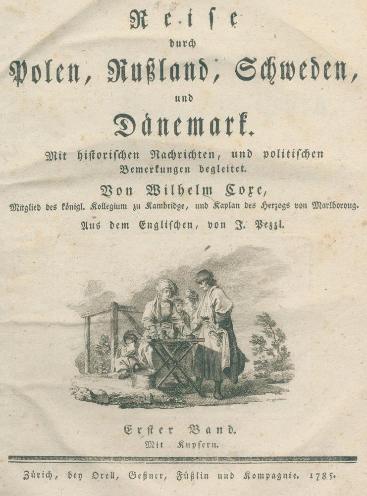 Große Abbildung Nr.1: 127-1762 Coxe,W.: (Verschiedene Länder - Geschichte)