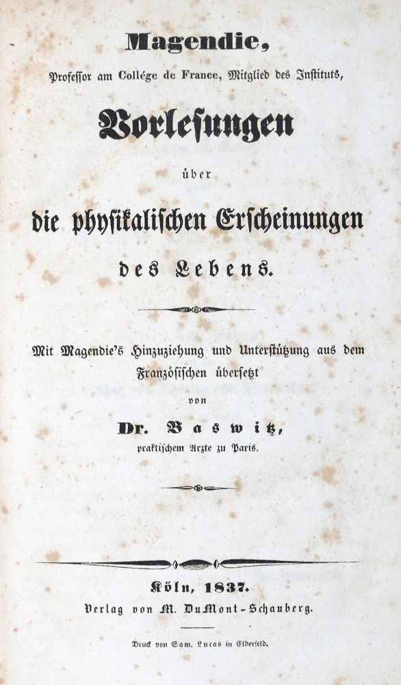 Große Abbildung Nr.1: 127-309 Magendie,(F.).: (Aus der Sammlung Professor Dr.Dr.Johannes Büttner Teil 1)