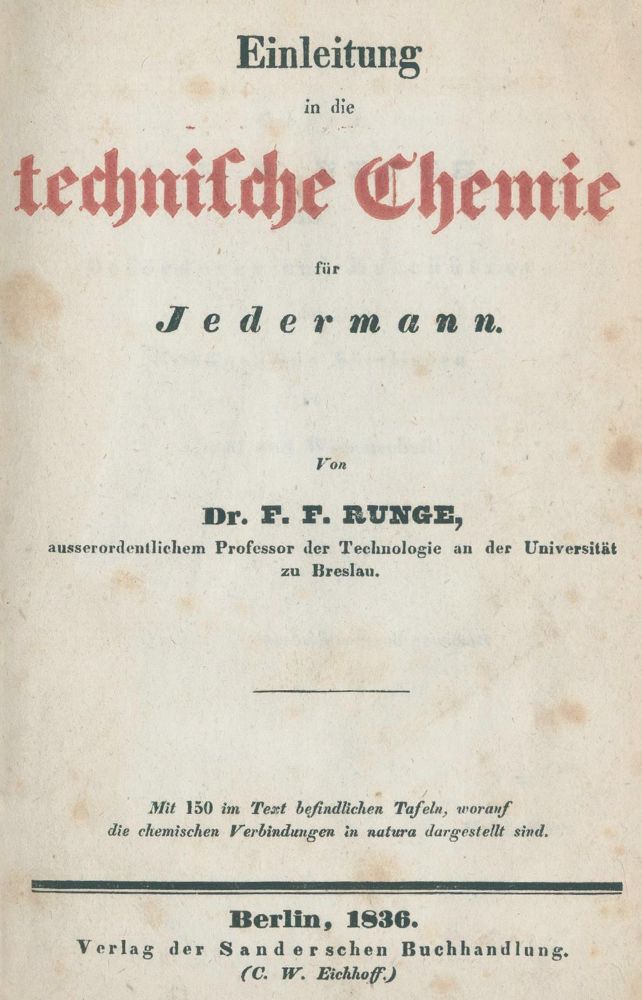 Große Abbildung Nr.1: 127-397 Runge,F.F.: (Aus der Sammlung Professor Dr.Dr.Johannes Büttner Teil 1)