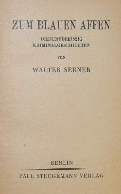Bild Nr.3: 127-1444 Serner,W.: (Literatur und illustrierte Bücher 20.Jahrhundert - Alte Literatur in modernen Ausgaben)