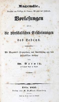 Bild Nr.1: 127-309 Magendie,(F.).: (Aus der Sammlung Professor Dr.Dr.Johannes Büttner Teil 1)