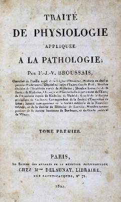 Bild Nr.1: 127-64 Broussais,F.J.V.: (Aus der Sammlung Professor Dr.Dr.Johannes Büttner Teil 1)