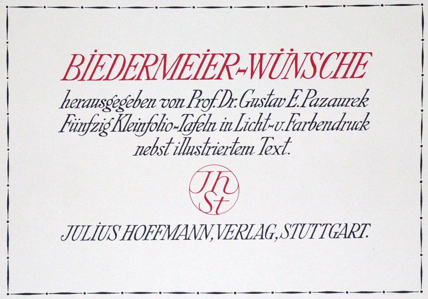 Große Abbildung Nr.1: 128-1143 Pazaurek,G.H. (Hrsg.).: (Glückwunschkarten)