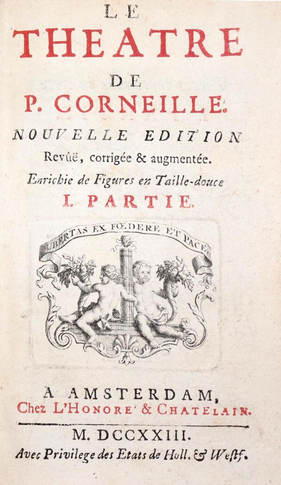 Große Abbildung Nr.1: 128-1336 Corneille,P.: (Literatur und illustrierte Bücher bis 19.Jahrhundert)