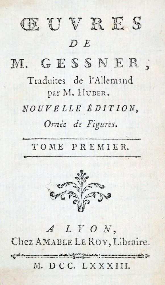 Große Abbildung Nr.1: 128-1367 Gessner,(S.).: (Literatur und illustrierte Bücher bis 19.Jahrhundert)