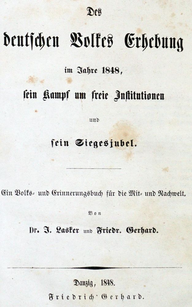 Große Abbildung Nr.1: 128-2301 Lasker,J. u. F.Gerhard.: (Deutschland, Revolution 1848/49 - Vormärz - Politik)