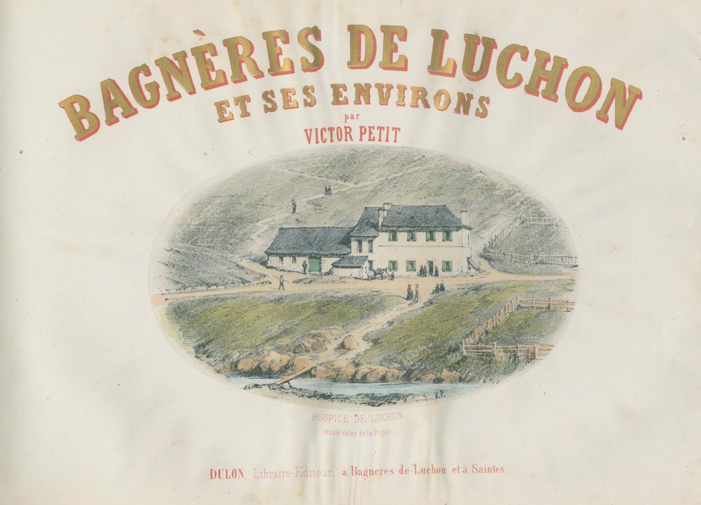 Große Abbildung Nr.1: 128-2382 Petit,V.: (Frankreich, Luchon)