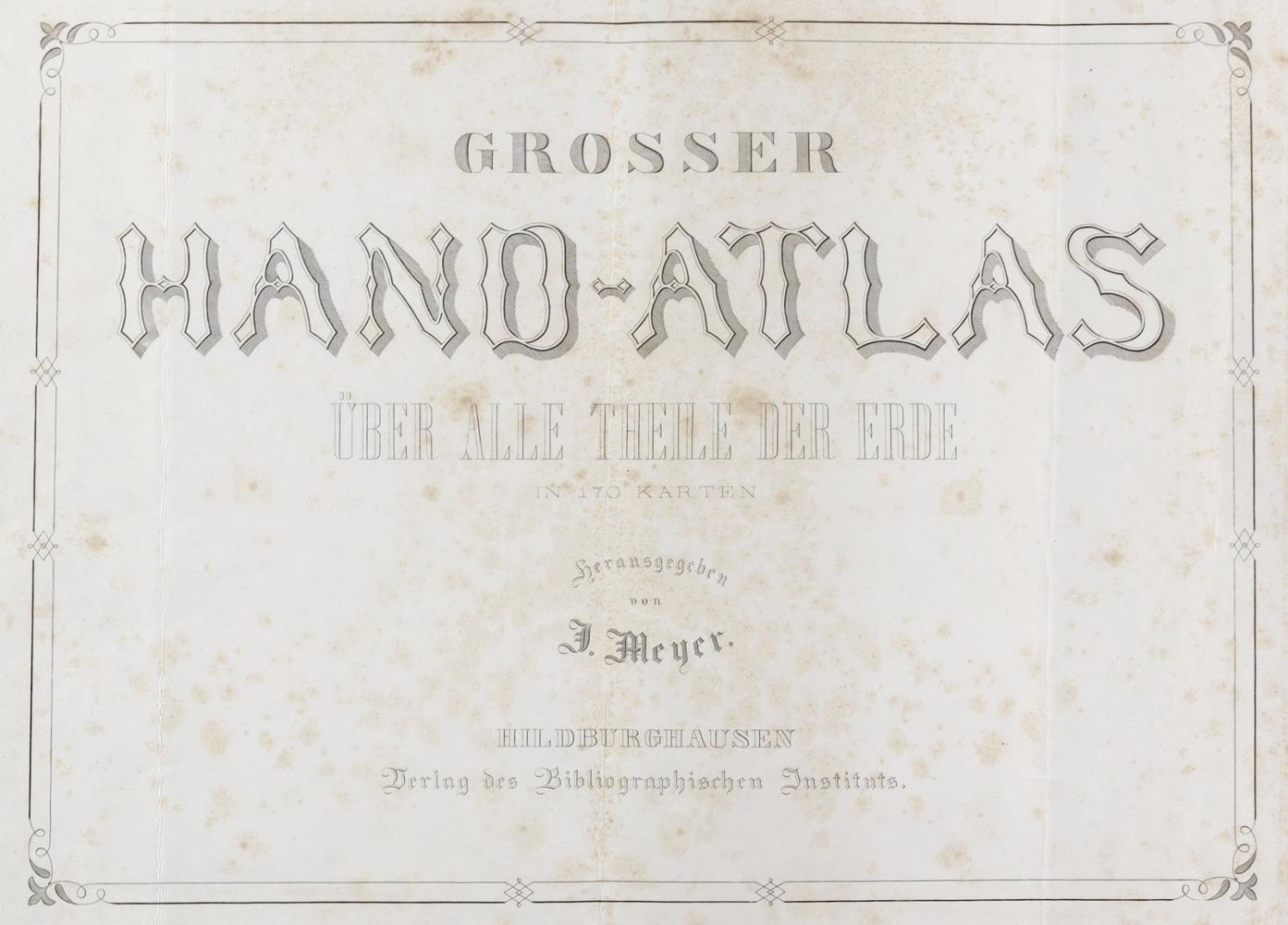 Große Abbildung Nr.6: 128-2492 Meyer,J.: (Verschiedene Länder - Geschichte, Atlanten)