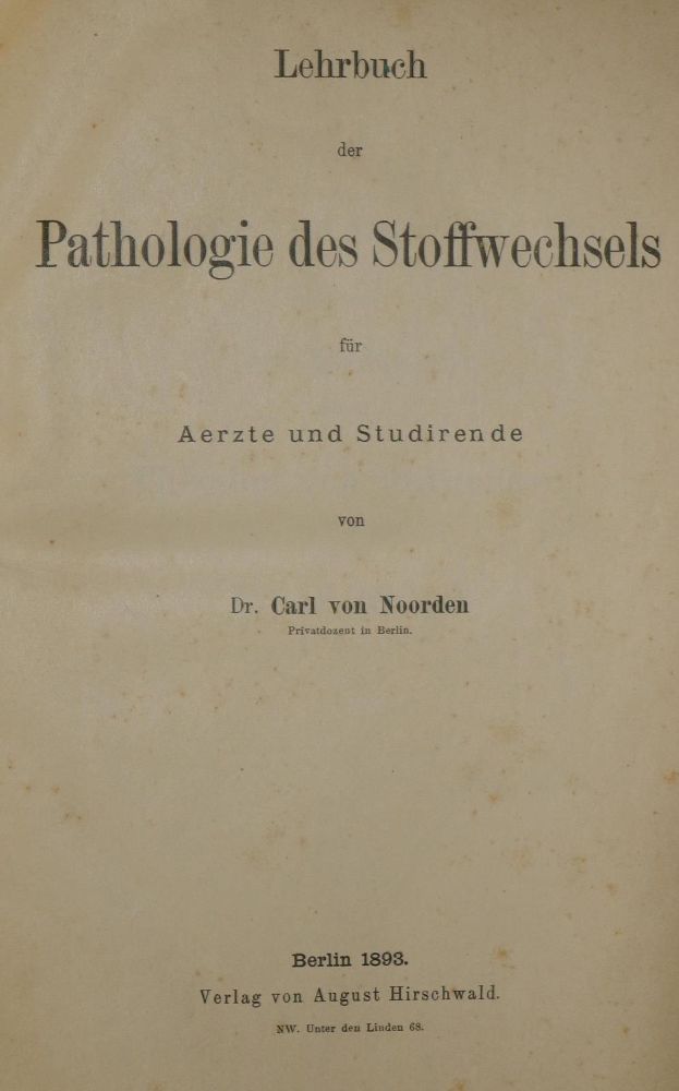 Große Abbildung Nr.1: 128-61 Noorden,C.v.: (Aus der Sammlung Professor Dr.Dr.Johannes Büttner Teil 1)