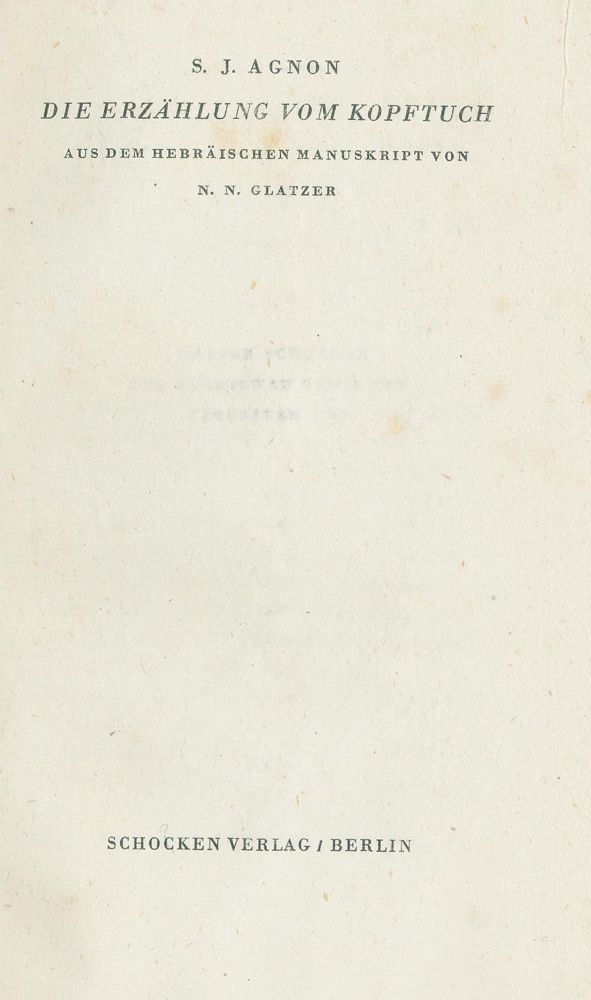 Große Abbildung Nr.1: 128-664 Agnon,S.J. (d.i. S.J.Czaczkes).: (Judaica)