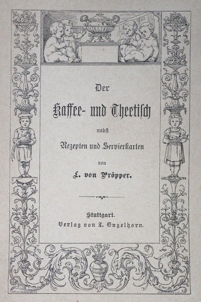 Große Abbildung Nr.1: 128-883 Pröpper,L.v.: (Küche und Haushalt, Getränke, Tee)