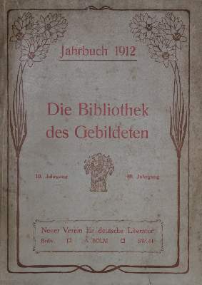 Bild Nr.1: 128-1739 Sammlung: (Literatur und illustrierte Bücher 20.Jahrhundert - Alte Literatur in modernen Ausgaben)