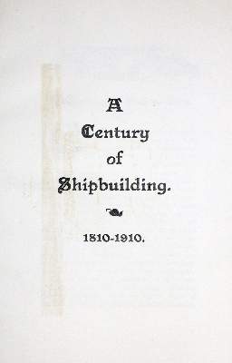Bild Nr.1: 128-2103 Century of Shipbuilding, A,: (Verschiedene Gebiete - Varia, Seewesen)