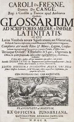 Bild Nr.1: 128-358 Du Cange,C. du Fresne.: (Alte Drucke, Handschriften und Theologie)