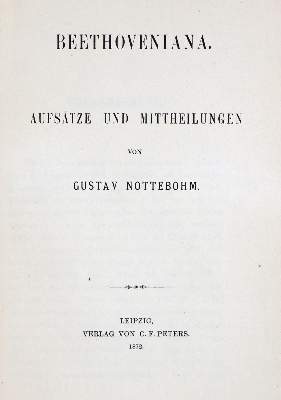 Bild Nr.1: 128-760 Nottebohm,G.: (Musik, Beethoven)