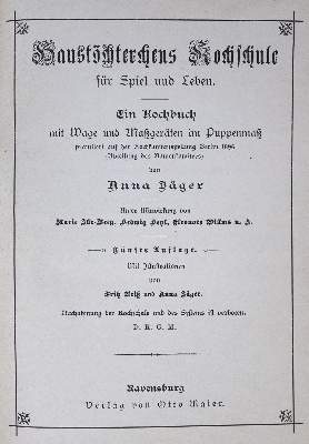 Bild Nr.2: 128-926 Jäger,A. (d.i. A.Bihan).: (Küche und Haushalt, Kochbücher, Puppenkochbücher)