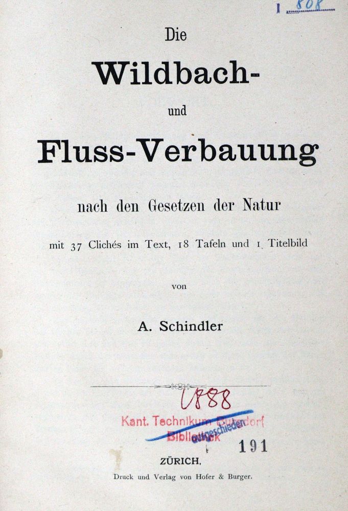 Große Abbildung Nr.2: 129-1496 Schindler,A.: (Verschiedene Gebiete - Varia, Wasserbau)