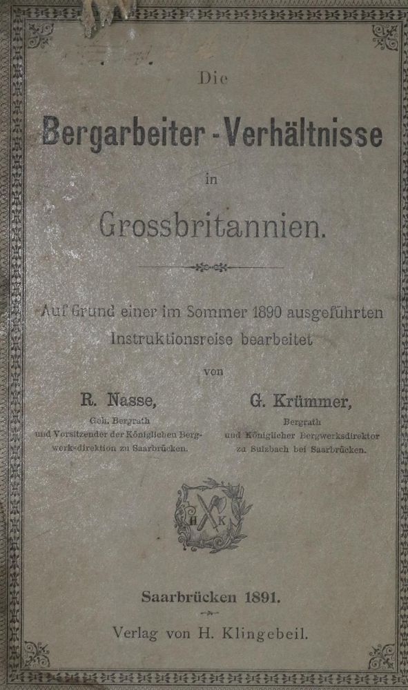 Große Abbildung Nr.1: 129-1853 Nasse,R. u. G.Krümmer.: (Verschiedene Länder - Geschichte, Grossbritannien, Bergbau)