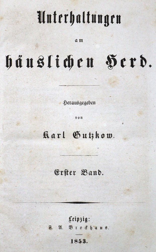 Große Abbildung Nr.1: 129-415 Gutzkow,K. (Hrsg.).: (Zeitschriften und Zeitungen)