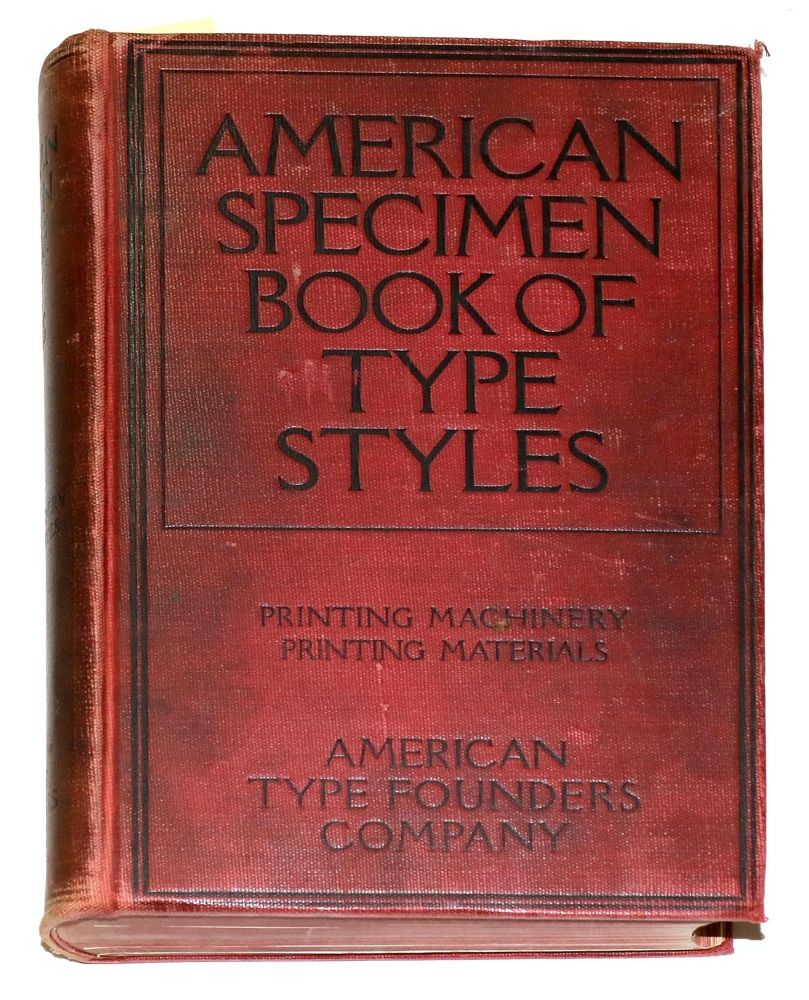 Große Abbildung Nr.1: 129-681 American Specimen Book of Type Styles.: (Typographie und Kalligraphie)