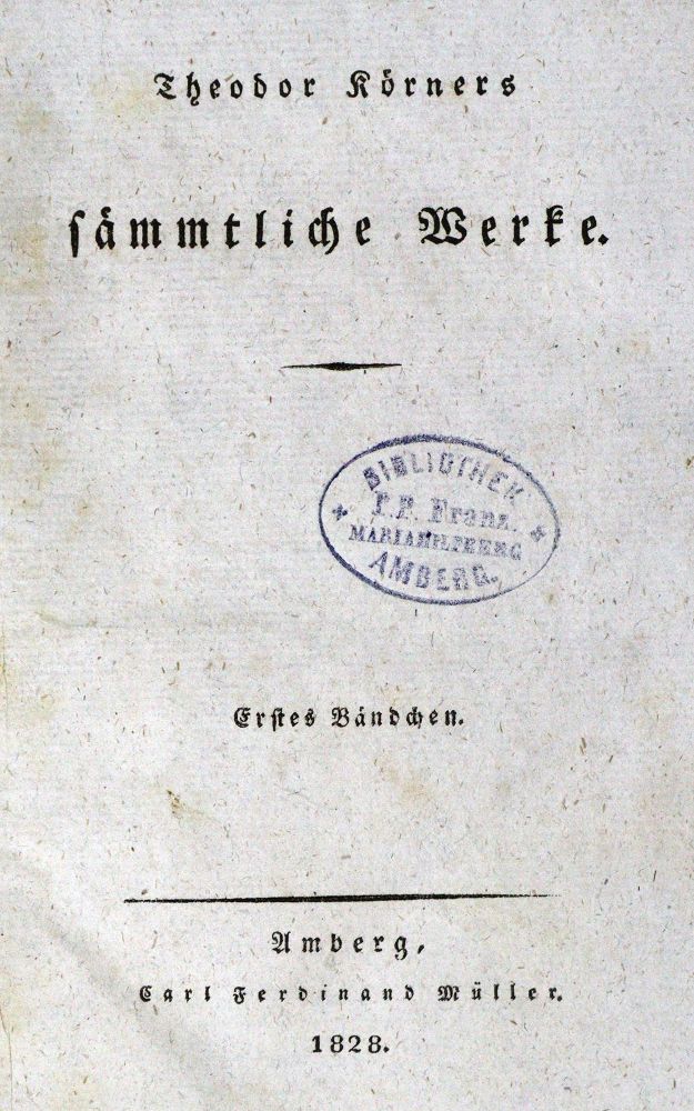 Große Abbildung Nr.1: 129-954 Körner,T.: (Literatur und illustrierte Bücher bis 19.Jahrhundert)