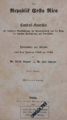 Bild Nr.1: 129-1520 Wagner,M. u. C.Scherzer.: (Amerika, Costa Rica)