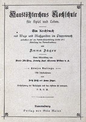 Bild Nr.1: 129-464 Jäger,A. (d.i. A.Bihan).: (Küche und Haushalt, Kochbücher, Puppenkochbücher)