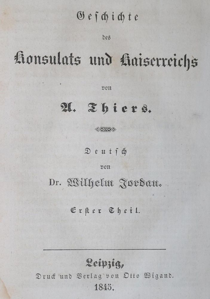 Große Abbildung Nr.1: 130-1326 Thiers,A.: (Literatur und illustrierte Bücher bis 19.Jahrhundert)