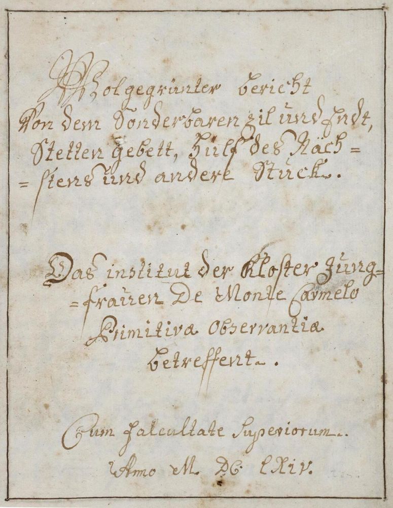 Große Abbildung Nr.1: 130-185 Wohlgegrünter Bericht: (Handschriften)