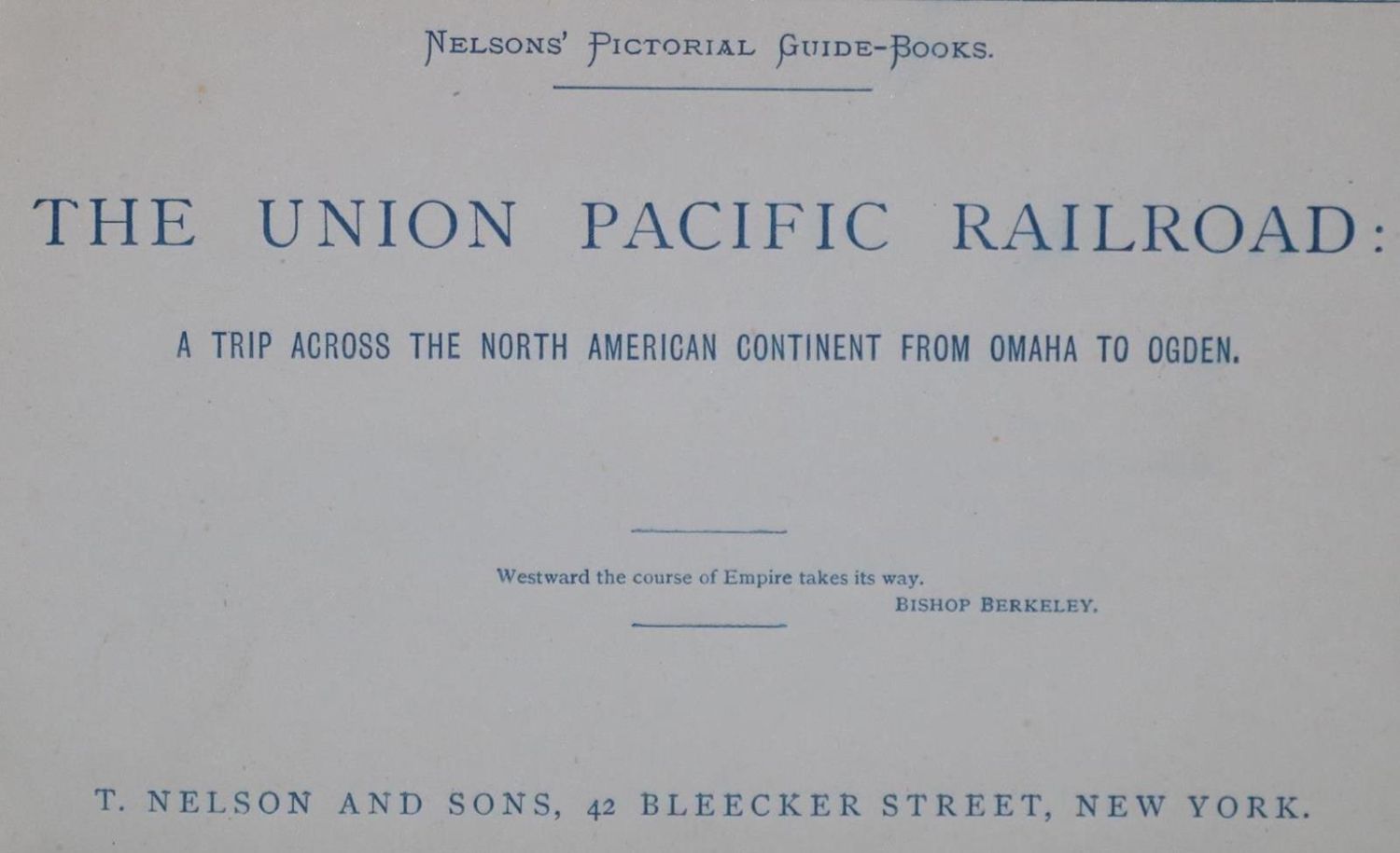 Große Abbildung Nr.1: 130-2051 Nelson,T. (Hrsg.).: (Amerika, Eisenbahn)
