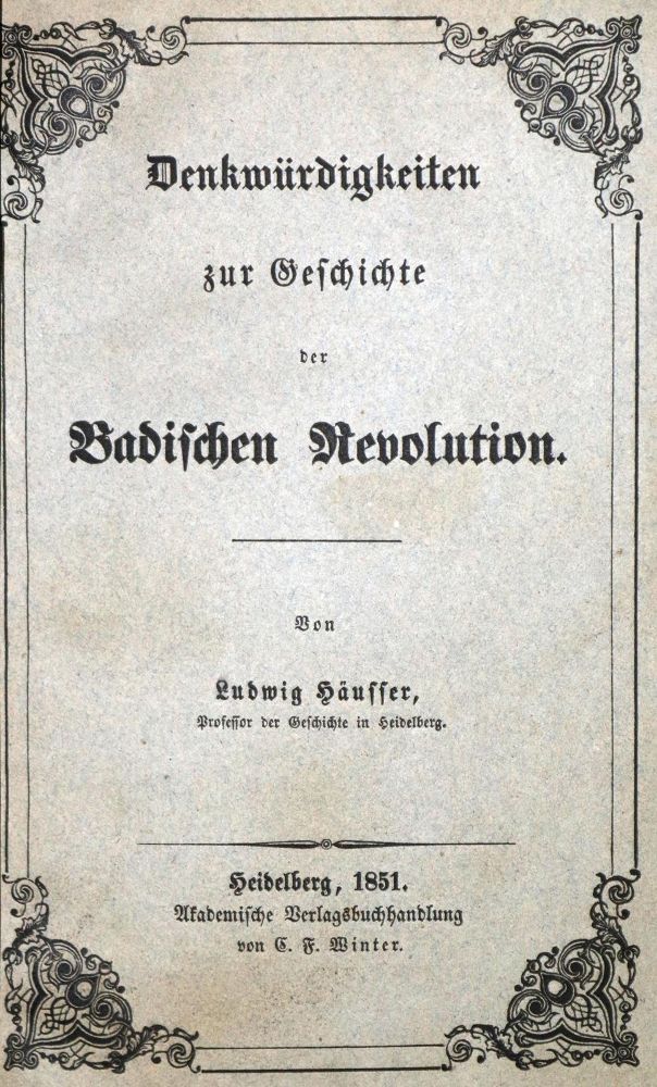 Große Abbildung Nr.1: 130-2136 Häusser,L.: (Deutschland, Baden-Württemberg, Revolution 1848/49 - Vormärz - Politik)