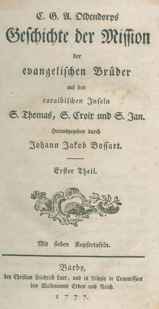 Große Abbildung Nr.1: 130-2469 Oldendorp,C.G.A.: (Verschiedene Länder - Geschichte)
