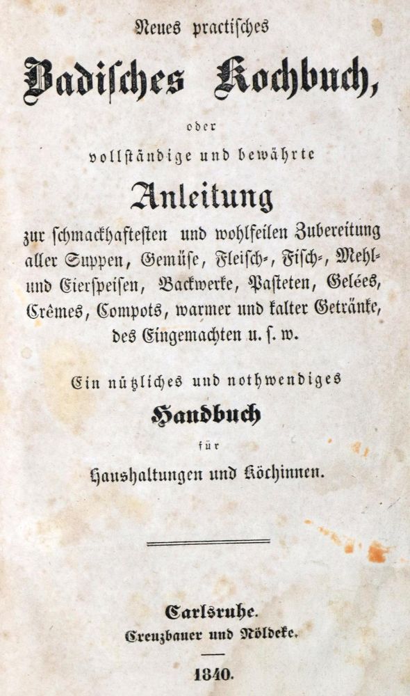 Große Abbildung Nr.1: 130-644 Badisches Kochbuch,: (Küche und Haushalt, Kochbücher, Baden)