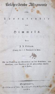 Bild Nr.1: 130-1943 Littrow,J.J.: (Verschiedene Gebiete - Varia, Astronomie)