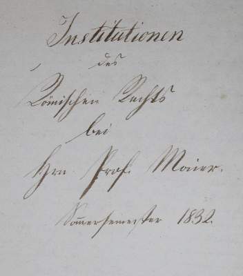 Bild Nr.2: 130-420 Institutionen des Römischen Rechts: (Juridica und Kriminologie, Handschriften)