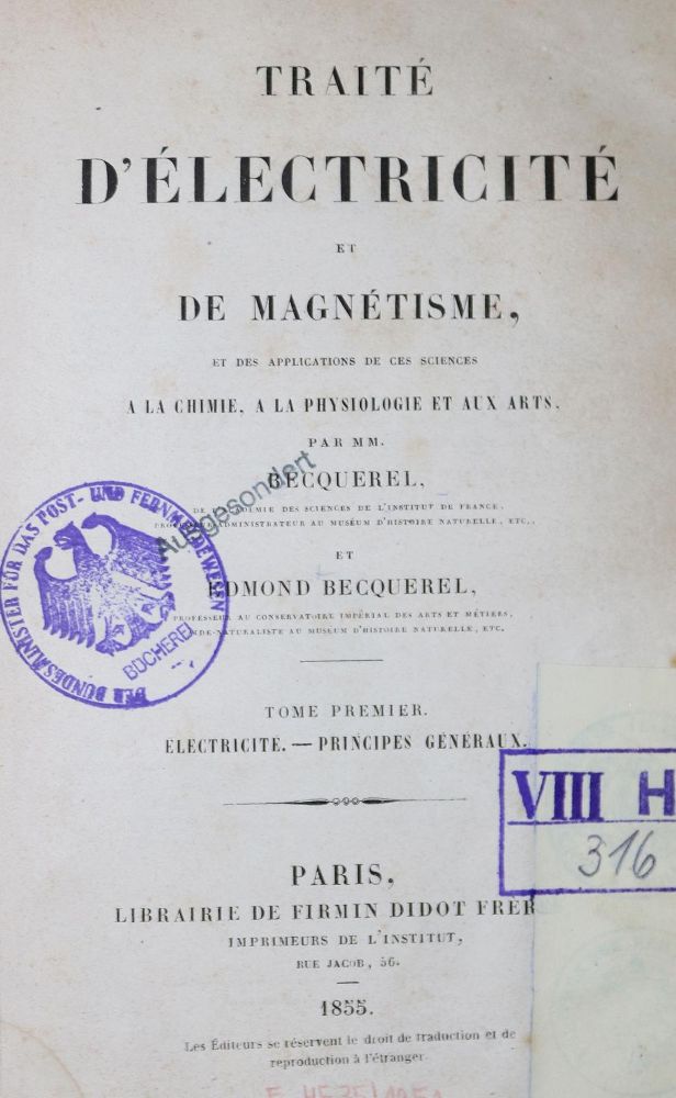 Große Abbildung Nr.1: 131-1423 Becquerel,A,C. u. E.: (Verschiedene Gebiete - Varia, Elektrizität)