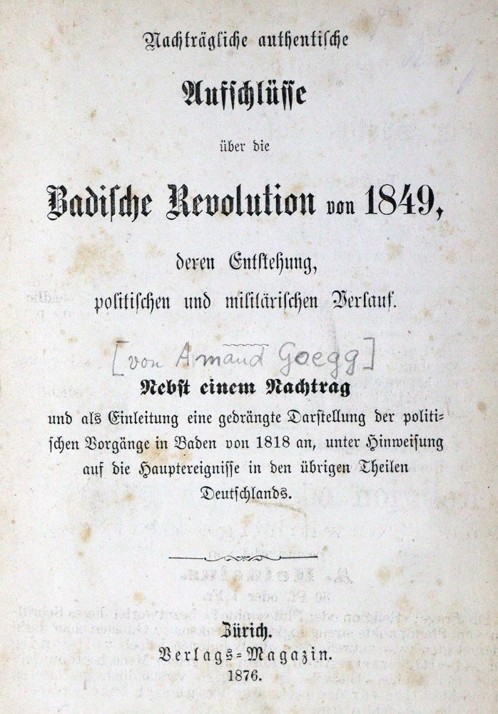 Große Abbildung Nr.1: 131-1596 (Goegg,A.).: (Deutschland, Revolution 1848/49 - Vormärz - Politik, Baden)