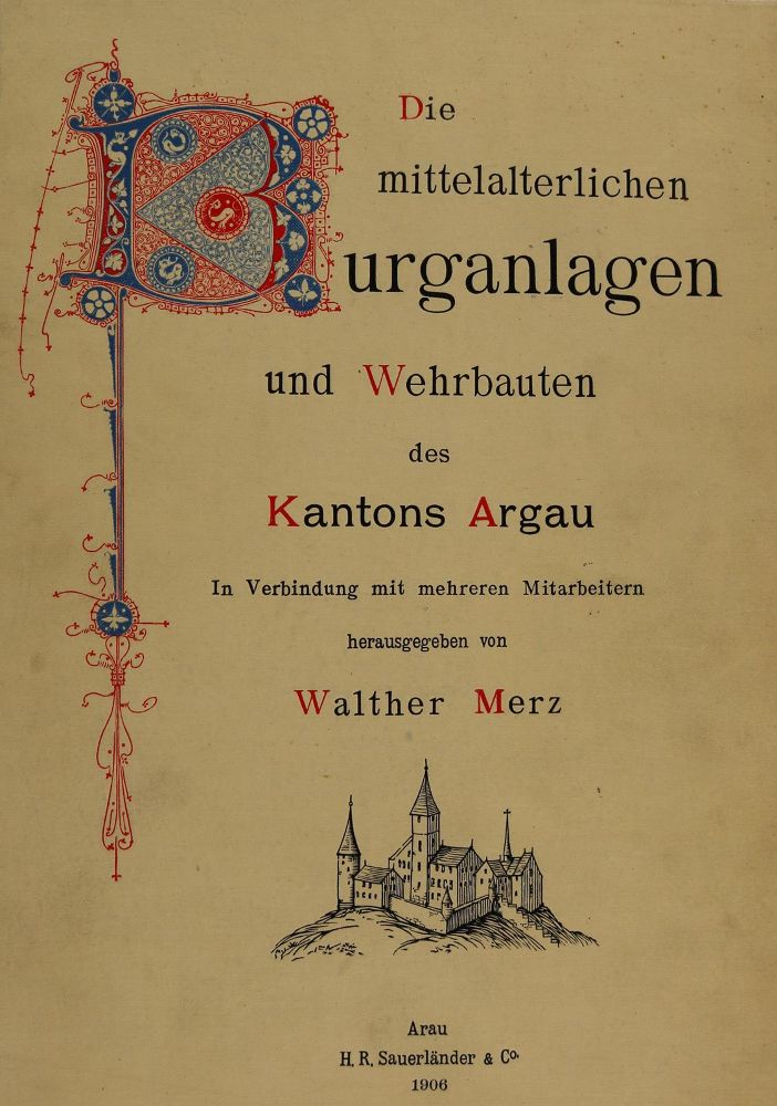 Große Abbildung Nr.1: 131-1707 Merz, W.: (Schweiz, Sisgau)