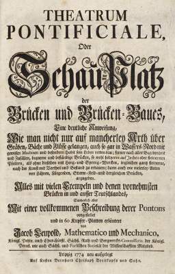 Bild Nr.1: 131-1409 Leupold,J.: (Verschiedene Gebiete - Varia, Bauwesen, Brückenbau)